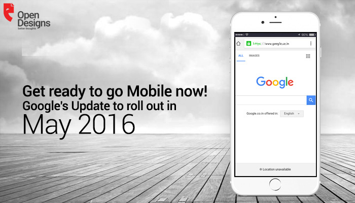 Google to roll out its second mobile-friendly algorithm update in May 2016 to effect SEO ranking- Facts uncovered!