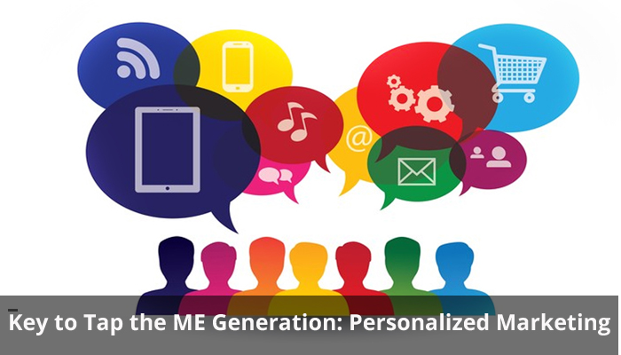 Key to Tap the ME Generation: Personalized Marketing
